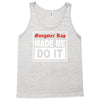 gangster rap made me do it Tank Top