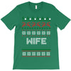 ugly christmas wife T-Shirt