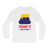 trump it like its hot Long Sleeve Shirts