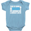 this is what an awesome plumber looks like Baby Bodysuit