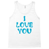 I Love You Tank Top