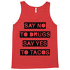 drugs and tacos Tank Top