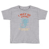 i may be wrong but i highly doubt it i'm a scorpio Toddler T-shirt