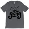girl gang T-Shirt
