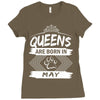 Queens Are Born In May Ladies Fitted T-Shirt