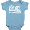 stranger by nature Baby Bodysuit