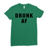 drunk af Ladies Fitted T-Shirt