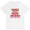 Things To Do With Pussy V-Neck Tee
