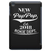 Pop Pop 2018 Rokie Dept. iPad Mini