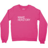 make herstory Crewneck Sweatshirt