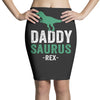 Daddysaurus Pencil Skirts