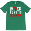 black love is beautiful T-Shirt