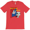 that's no moon T-Shirt