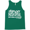 stranger by nature Tank Top