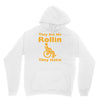 they see me rollin Hoodie