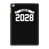 class of 2028 novelty high school elementary iPad Mini 4