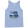 my wife lets me fishing Tank Top