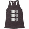 tofu tofu tofu Racerback Tank