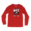 they don't want none Long Sleeve Shirts