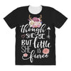 Tough She Be But Little She Is Fierce All Over Women's T-shirt