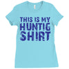 This Is My Hunting Shirt Ladies Fitted T-Shirt
