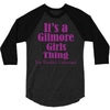 it's a gilmore girls thing 3/4 Sleeve Shirt
