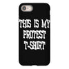 My First Protest T-Shirt iPhone 8