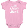 queens are born in june Infant Clothing