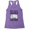 i love video games Racerback Tank