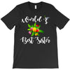 world's best sister with flowers. T-Shirt