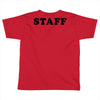 Staff Toddler T-shirt