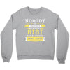 Nobody Is Perfect But If You Are A Gigi You Are Pretty Damn Close Crewneck Sweatshirt