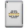 You Guys Want to Get Rufus Back, or What iPad Mini