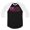 exgirl friend 3/4 Sleeve Shirt