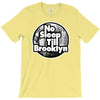 no sleep till brooklyn T-Shirt
