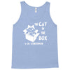 the cat in the box Tank Top