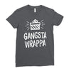 gangsta wrappa Ladies Fitted T-Shirt