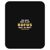 You Guys Want to Get Rufus Back or What Mousepad