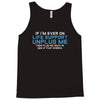 if i am ever on life support unplug me Tank Top