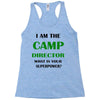 camp director Racerback Tank