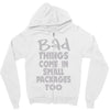 bad things small packages girls Zipper Hoodie