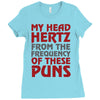 my head hertz from these puns Ladies Fitted T-Shirt