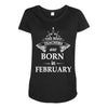 the best teachers are born in february Maternity Scoop Neck T-shirt