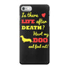 mans best friend iPhone 7 Case