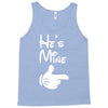 he's mine she's mine Tank Top