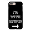i m with stupid iPhone 8 Plus
