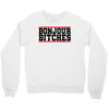 bonjour bitches Crewneck Sweatshirt