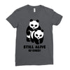 Still Alive Bitches Ladies Fitted T-Shirt