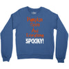 pumpkin spice and everything spooky Crewneck Sweatshirt