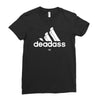 deadass Ladies Fitted T-Shirt
